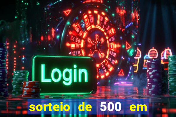 sorteio de 500 em cash toda segunda feira novibet como funciona